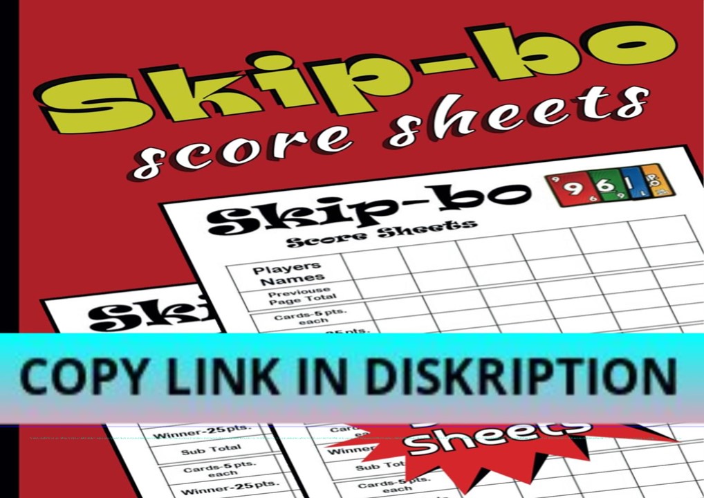 [PDF] DOWNLOAD skip-bo score sheets: 240 score sheets for skip-bo game