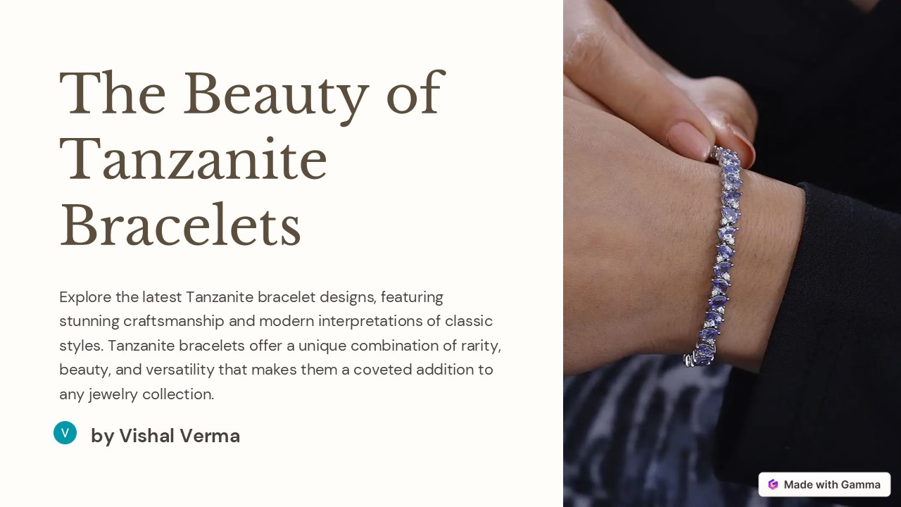 Latest Tanzanite Bracelet Designs for Women