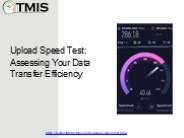 Upload Speed Test: Assessing Your Data Transfer Efficiency