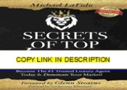 get [PDF] Download Secrets Of Top Luxury Agents