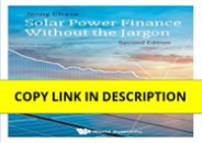 download⚡️❤️ Solar Power Finance Without The Jargon (second Edition)