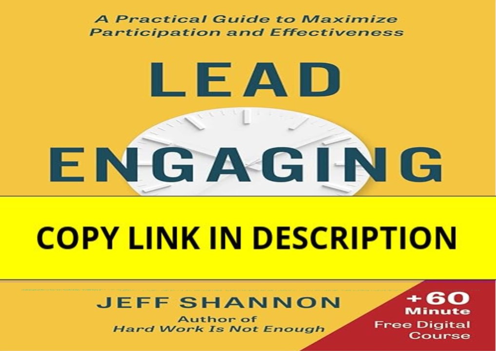 ❤️PDF⚡️ Lead Engaging Meetings: A Practical Guide to Maximize Participation and Effectiveness