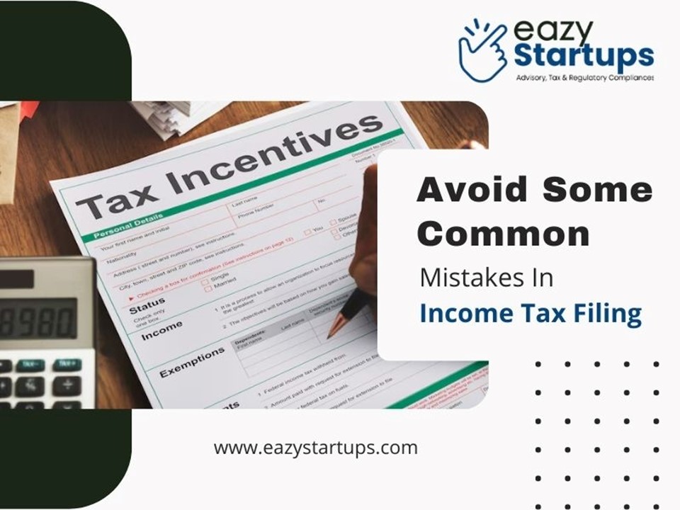 Avoid Some Common Mistakes In Income Tax Filing