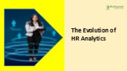 The Evolution of HR Analytics