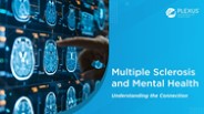 Multiple Sclerosis & Mental Health The Connection