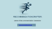 RecommendationCrafter: Letter of Recommendation Generator