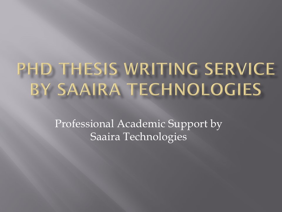 PhD Thesis Writing Services By Saaira Technologies