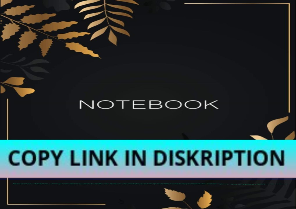 [PDF READ] Free NOTEBOOK: Black and Gold Notebook | Beautiful Premium