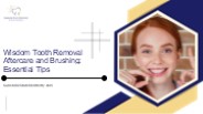 Wisdom Tooth Removal Aftercare And Brushing: Essential Tips (1)