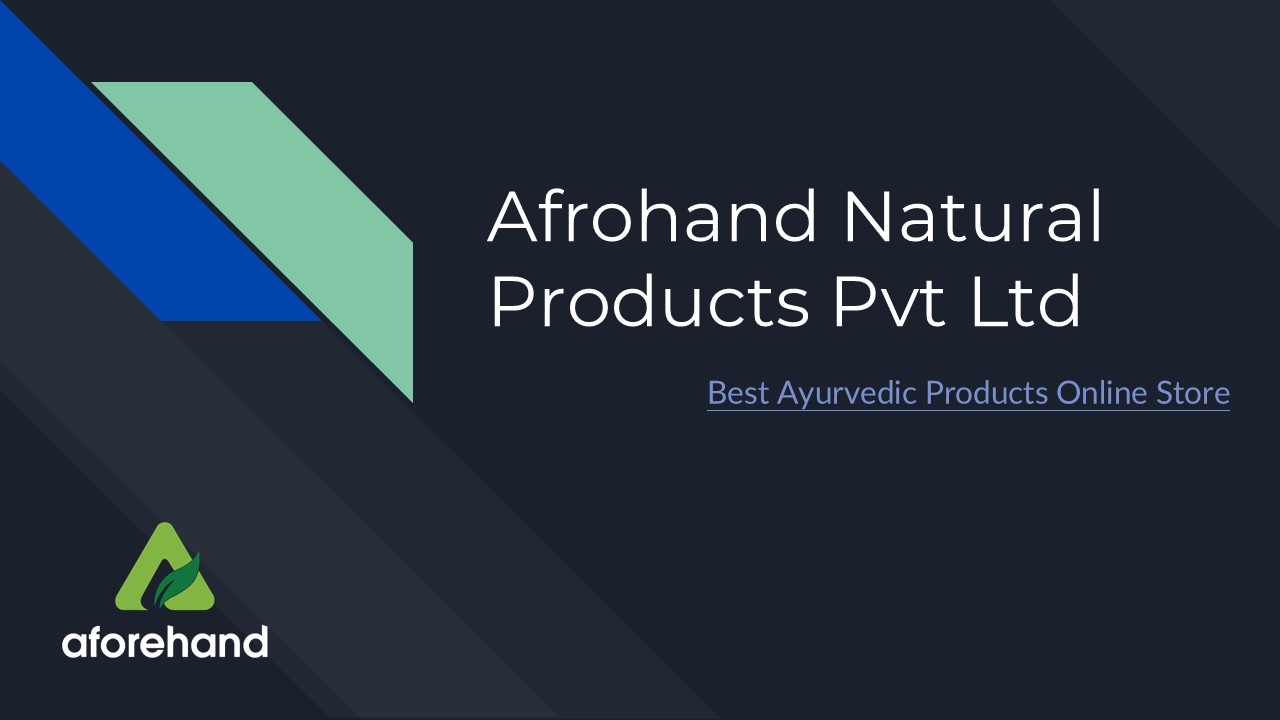 Best Ayurvedic Products Online Store | Aforehand Natural Products ...