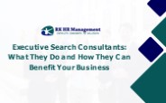 Unlocking Success: How Executive Search Consultants Elevate Your Business