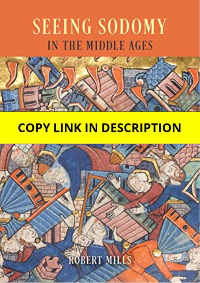 [PDF] Seeing Sodomy in the Middle Ages Kindle Edition Full