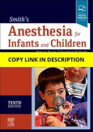 Download Smith's Anesthesia for Infants and Children Free