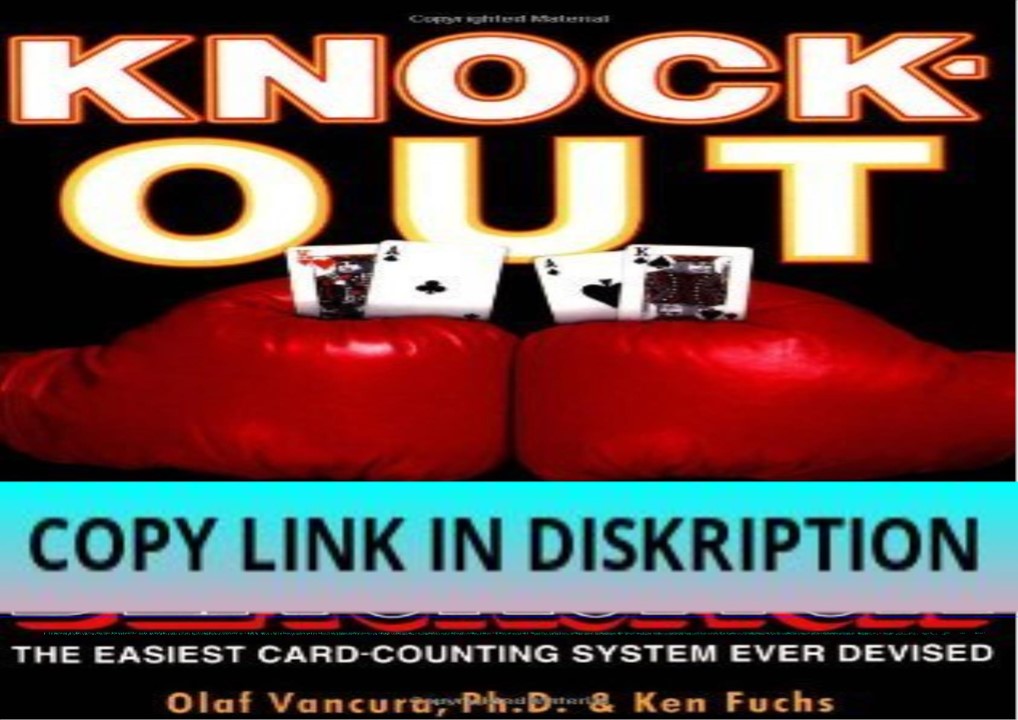 READ [PDF] Knock-Out Blackjack: The Easiest Card-Counting System Ever