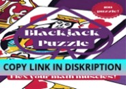 PDF Read Online 21 Blackjack Puzzles: Captivating Numerical Braintease