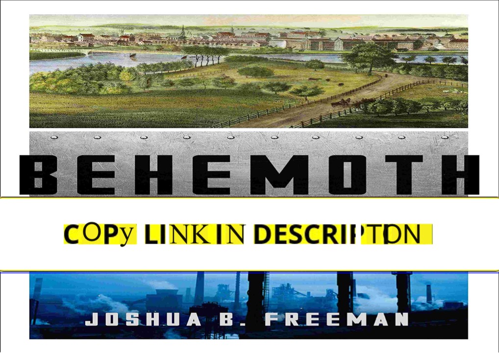 [PDF] Behemoth: A History of the Factory and the Making of the Modern ...