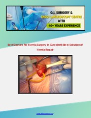 Inguinal Hernia Treatment In Guwahati: Achieving Optimal Surgical Outcomes with Quality Care