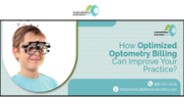 How Optimized Optometry Billing Can Improve Your Practice?