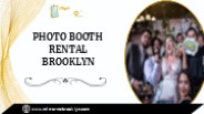 Photo Booth Rental Brooklyn