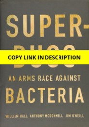 [PDF] Superbugs: An Arms Race against Bacteria Android