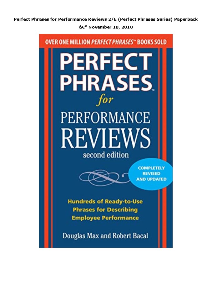 READ [PDF] Perfect Phrases for Performance Reviews 2/E (Perfect Phrases Series)