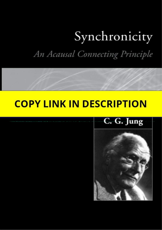 [PDF] Synchronicity: An Acausal Connecting Principle Kindle