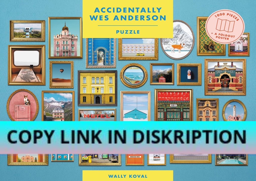 PDF KINDLE DOWNLOAD Accidentally Wes Anderson Puzzle: 1000 Piece Puzzl