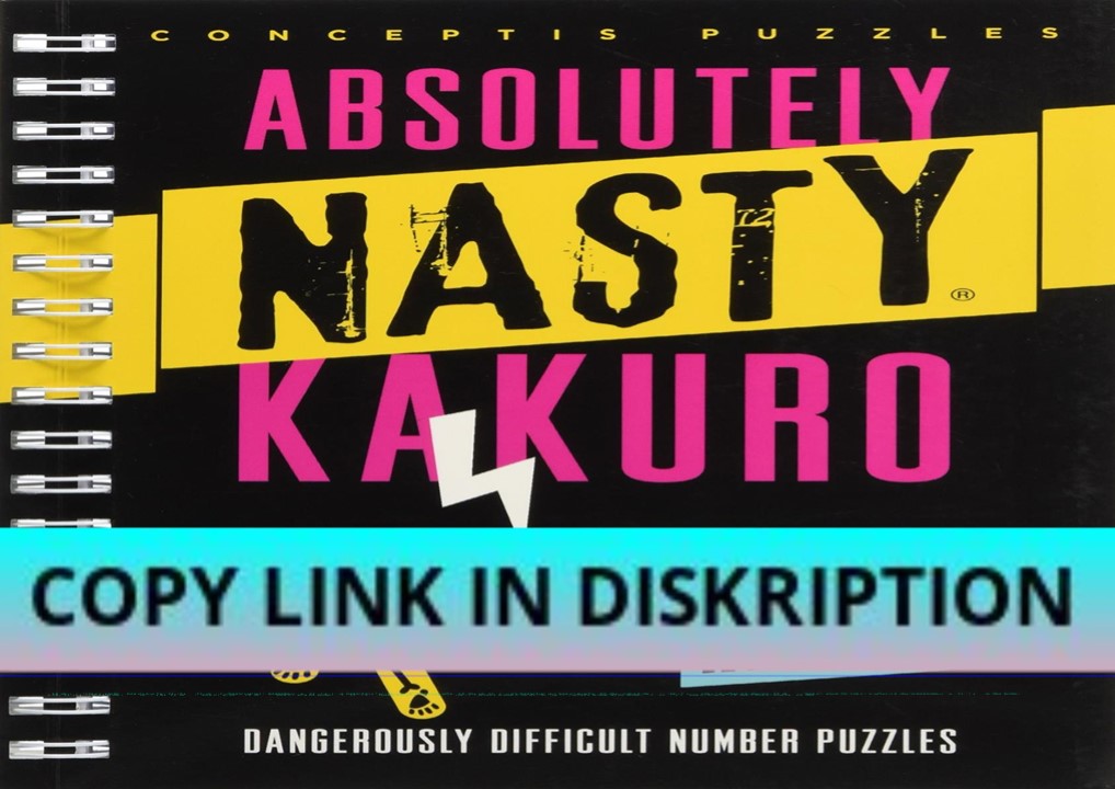 EPUB DOWNLOAD Absolutely Nasty® Kakuro Level Three (Absolutely Nasty®