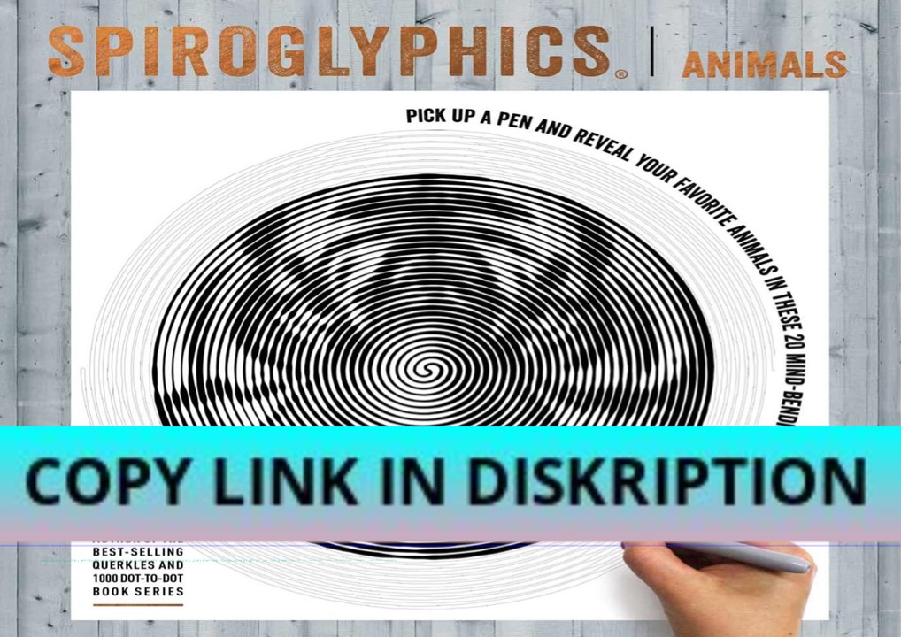 get [PDF] DOWNLOAD Spiroglyphics: Animals