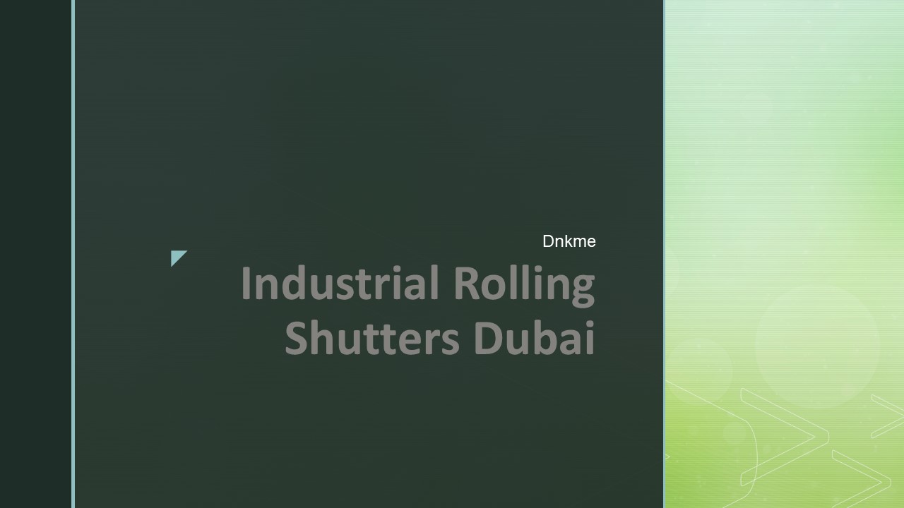 Industrial & Residential Rolling Shutters Dubai