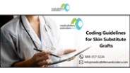 Coding Guidelines for Skin Substitute Grafts