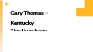 Gary Thomas (Kentucky) - An Inspirational Catalyst