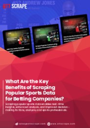 Scraping Popular Sports Data for Betting Companies