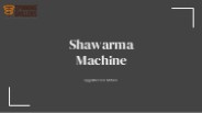 Shawarma Machine: Its Benefits And Working (1)