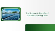 The Economic Benefits of Solar Panel Integration