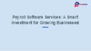 Boost Your Business Growth with Efficient Payroll Software Services!