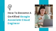 Become A Certified Google Associate Cloud Engineer | Certificate-Questions