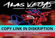 Read [PDF] Alas Vegas: Flashbacks, Blackjack and Payback