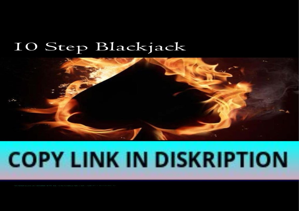 READ/DOWNLOAD 10 Step Blackjack