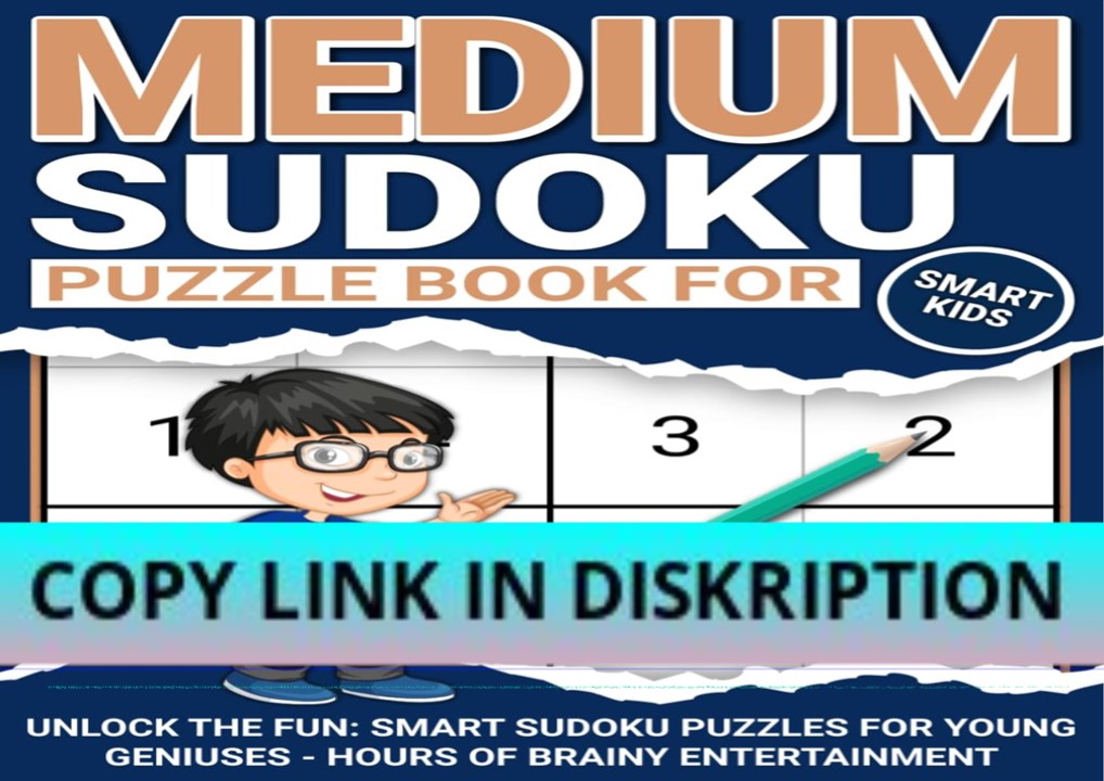 PPT [PDF] DOWNLOAD Medium Sudoku Puzzle Book for Smart Kids Unl