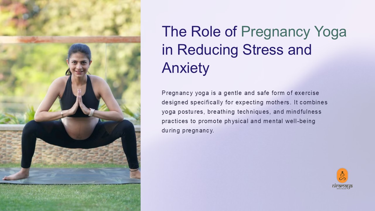 The Role of Pregnancy Yoga in Reducing Stress and Anxiety