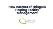 How Internet of Things Is Helping Facility Management
