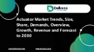 Actuator Market – Trends Forecast Till 2030