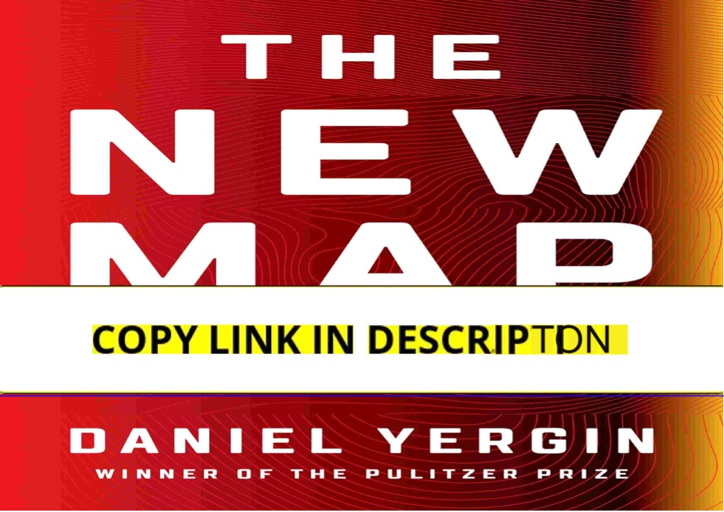 (PDF) The New Map: Energy, Climate, and the Clash of Nations PDF