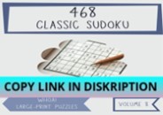 [PDF] DOWNLOAD Whoa! 468 Large-print Classic Sudoku Puzzles