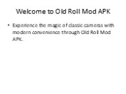 Old Roll Premium Unlocked free download