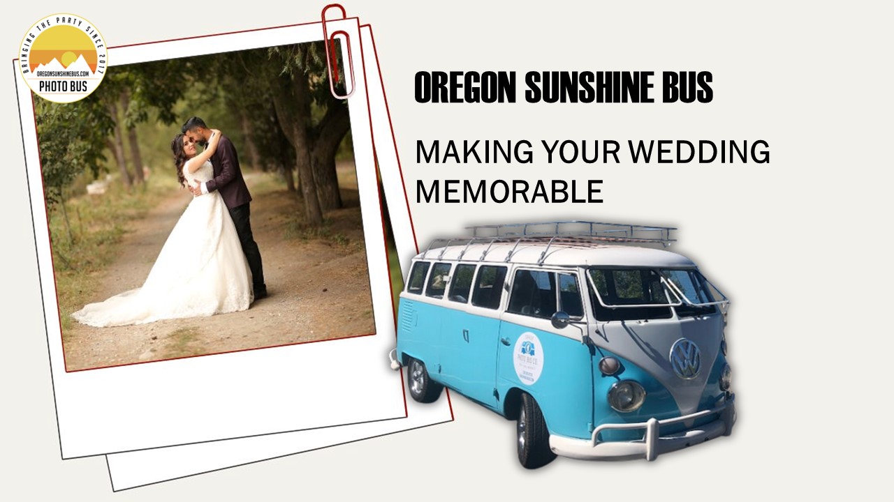 OREGON SUNSHINE BUS - MAKING YOUR WEDDING MEMORABLE