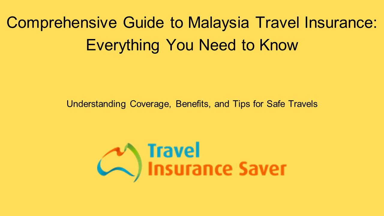 Malaysia Travel Insurance