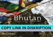 PDF Read Online Bhutan: The Land of Serenity