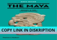 PDF DOWNLOAD The Maya (Ancient Peoples and Places)